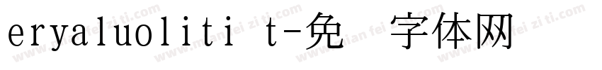 eryaluoliti t字体转换